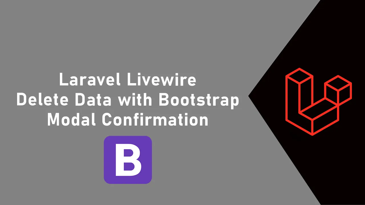 Laravel Livewire Delete Data With Bootstrap Modal Confirmation 3945