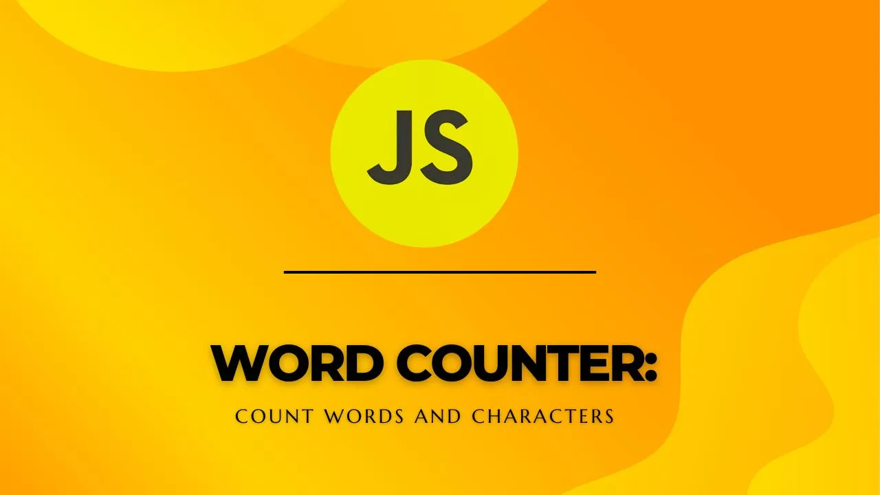 JavaScript Word Counter Count Words and Characters