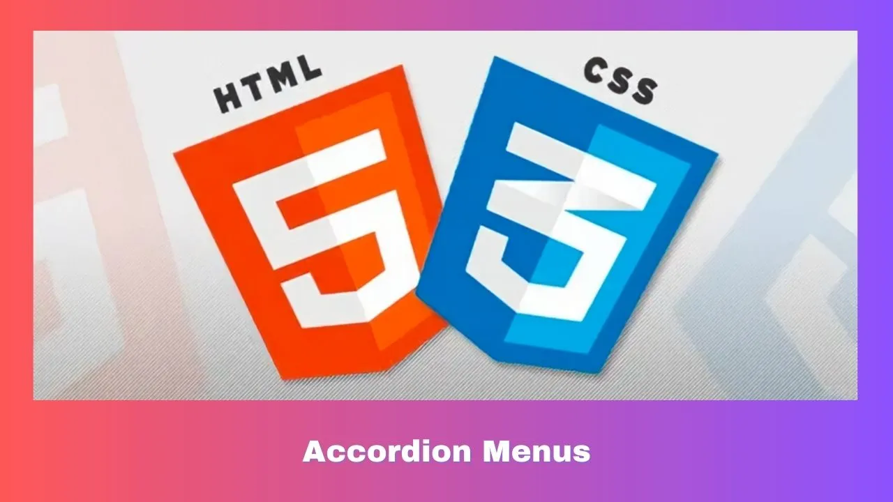 Create Accordion Menus with HTML and CSS