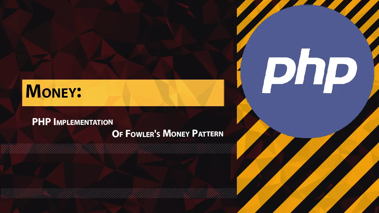 Money: PHP Implementation Of Fowler's Money Pattern