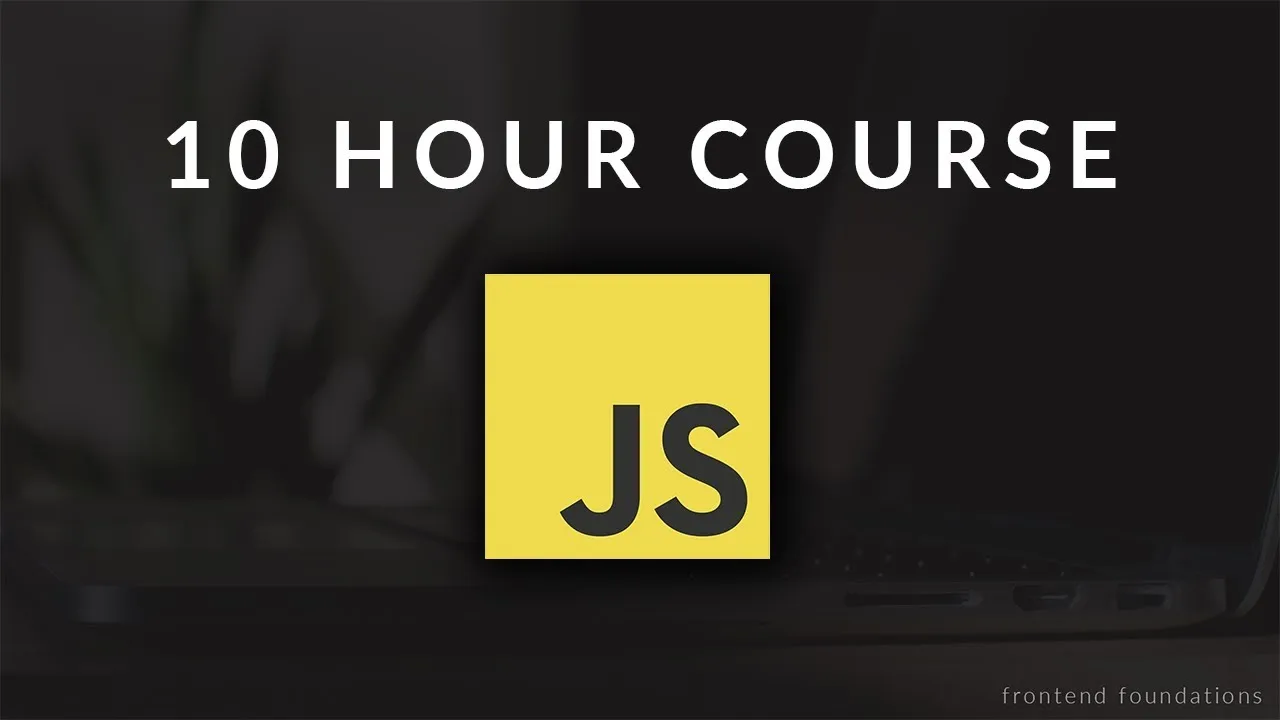 JavaScript: Master the Programming Language in 10 Hours