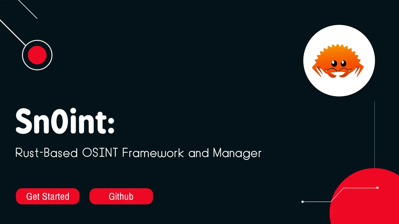 Sn0int: Rust-Based OSINT Framework and Manager