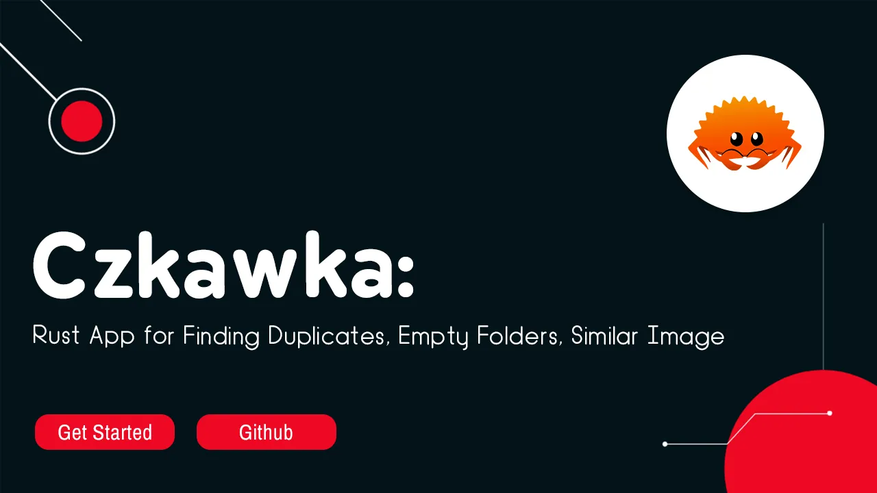 Czkawka: Rust App for Finding Duplicates, Empty Folders, Similar Image