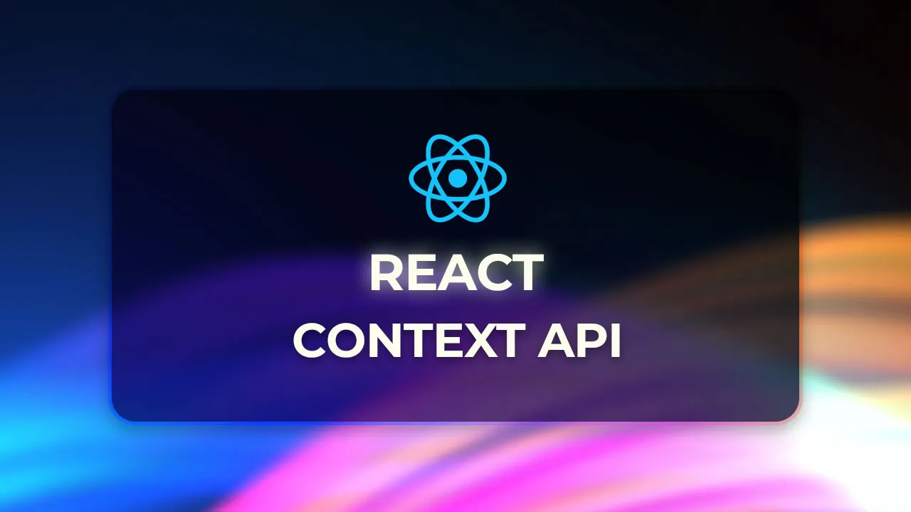 How to Use React Context API