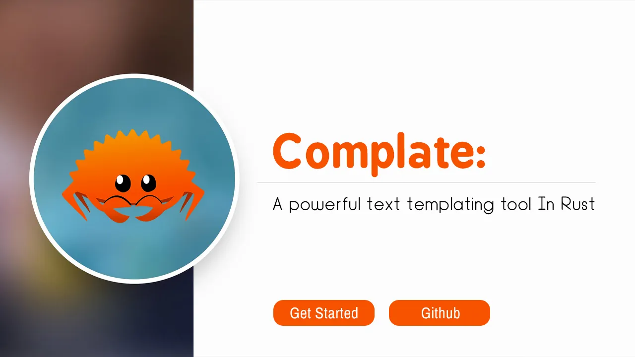 Complate: A Powerful Text Templating Tool In Rust