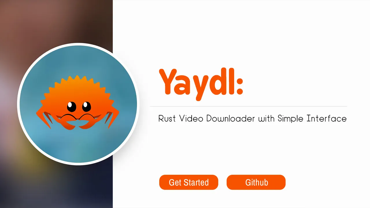 Yaydl: Rust Video Downloader With Simple Interface