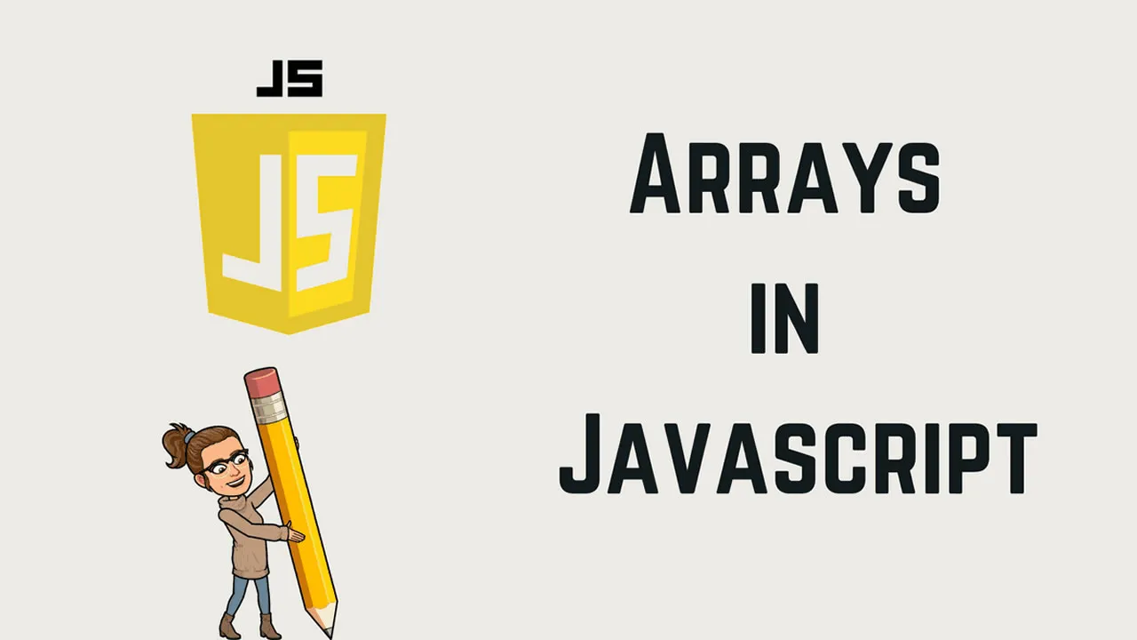 Understanding Arrays In JavaScript