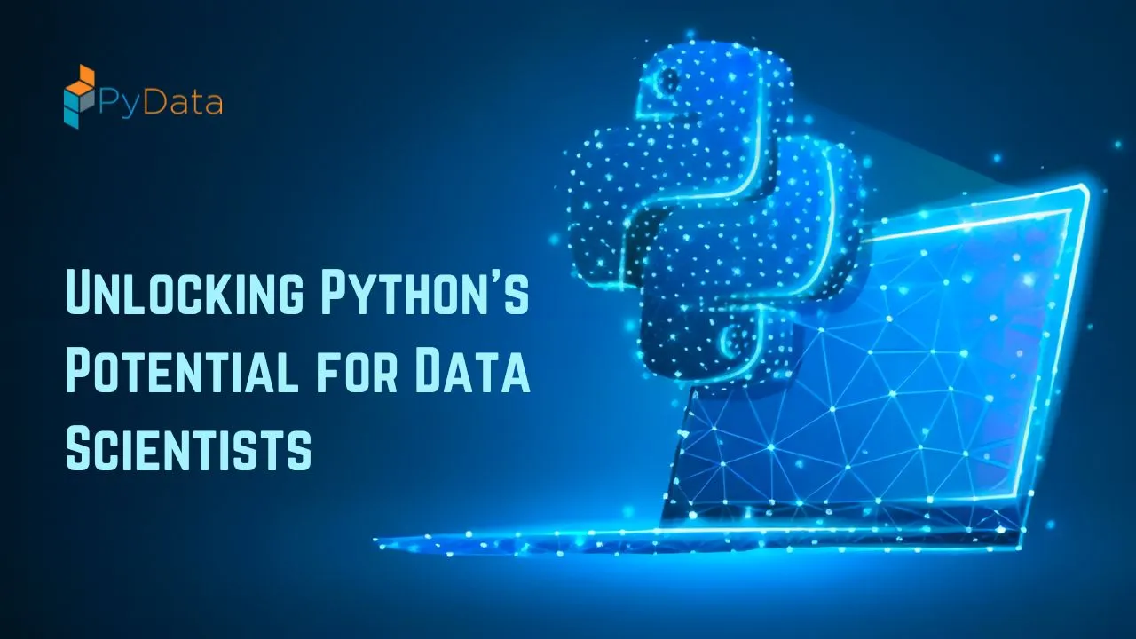Unlocking Python's Potential for Data Scientists