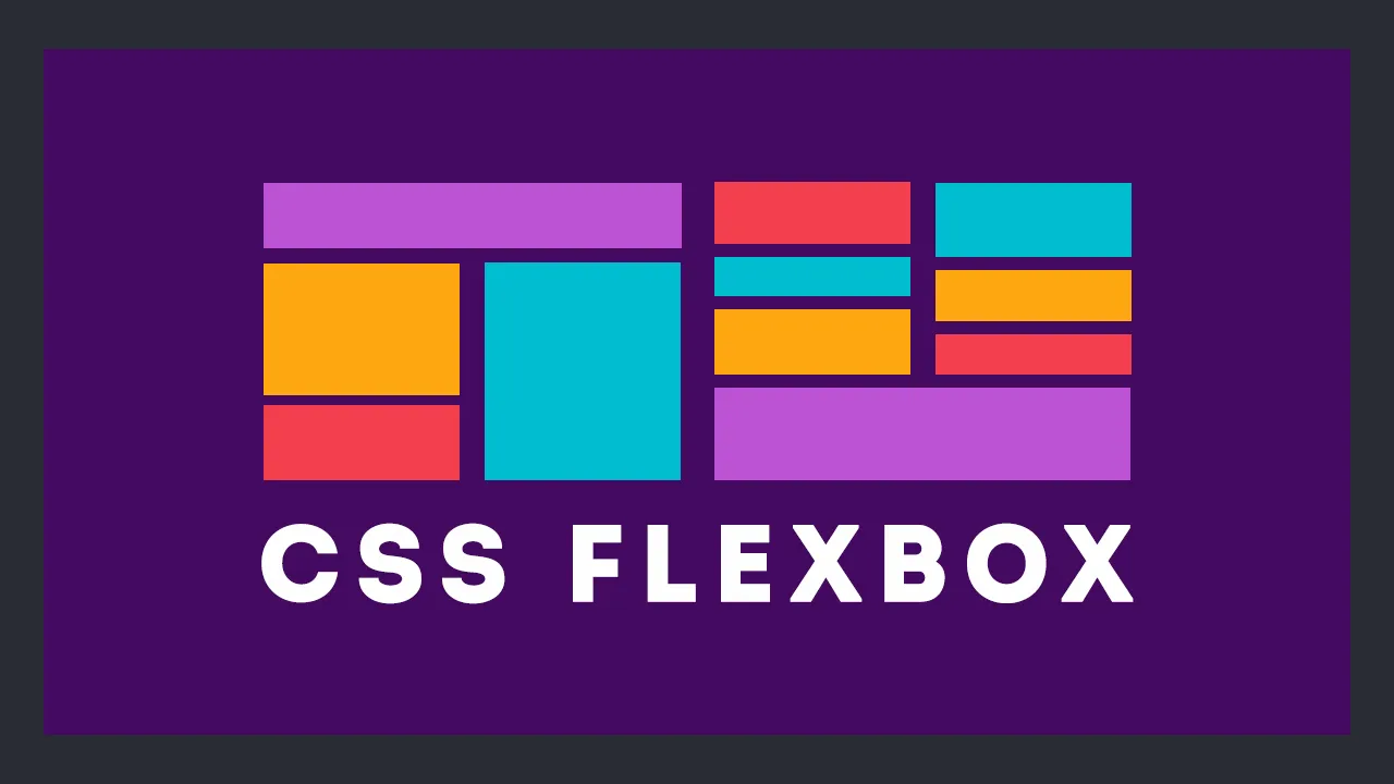 Master Flexbox In Minutes: The Complete Guide To CSS Flexbox