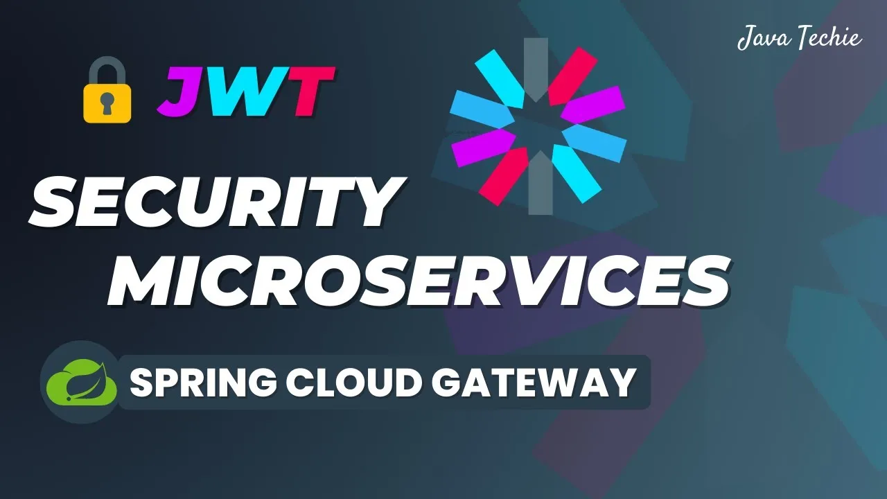 Secure Microservices With JWT And Spring Cloud Gateway