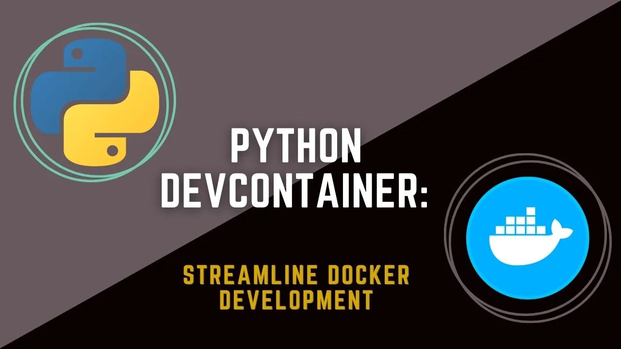Python Devcontainer: Streamline Docker Development