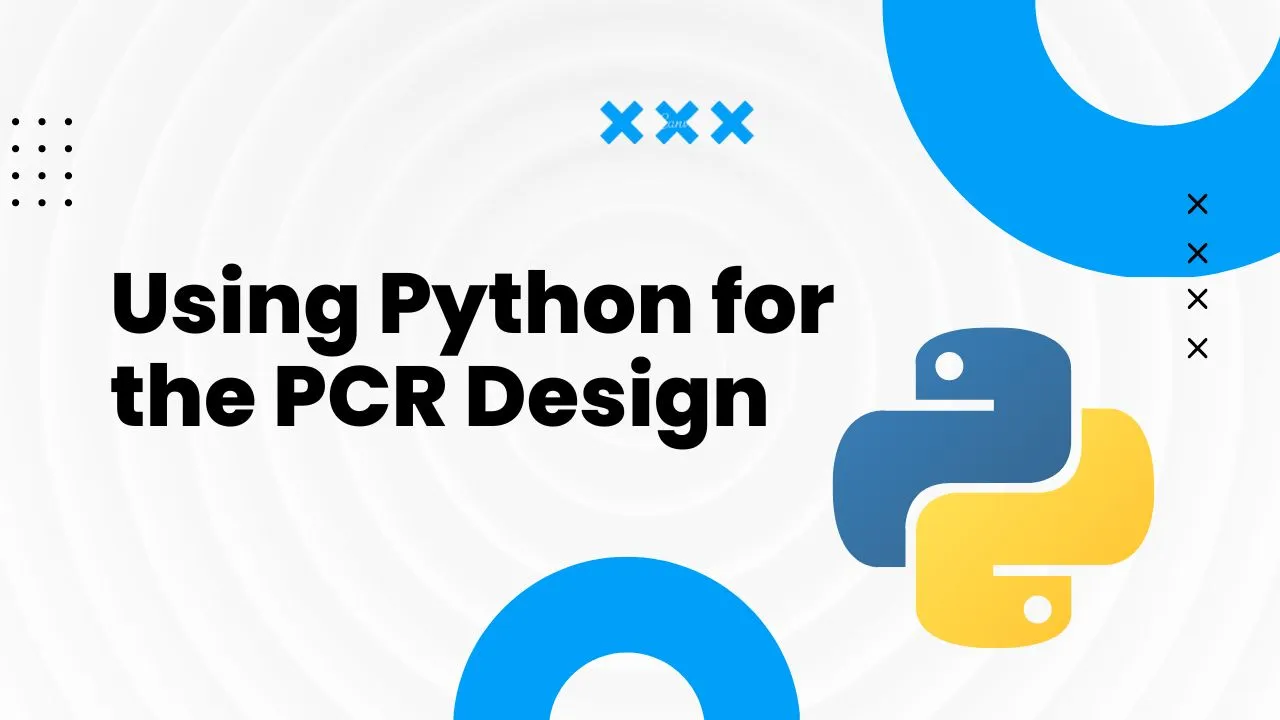 Using Python for the PCR Design