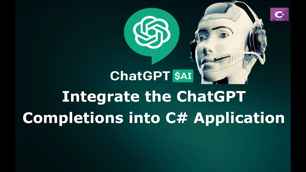 How to Integrate the ChatGPT Completions into C# Application