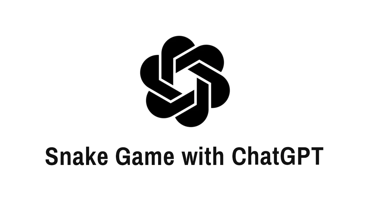 Snake Game with ChatGPT: Build a snake game with AI