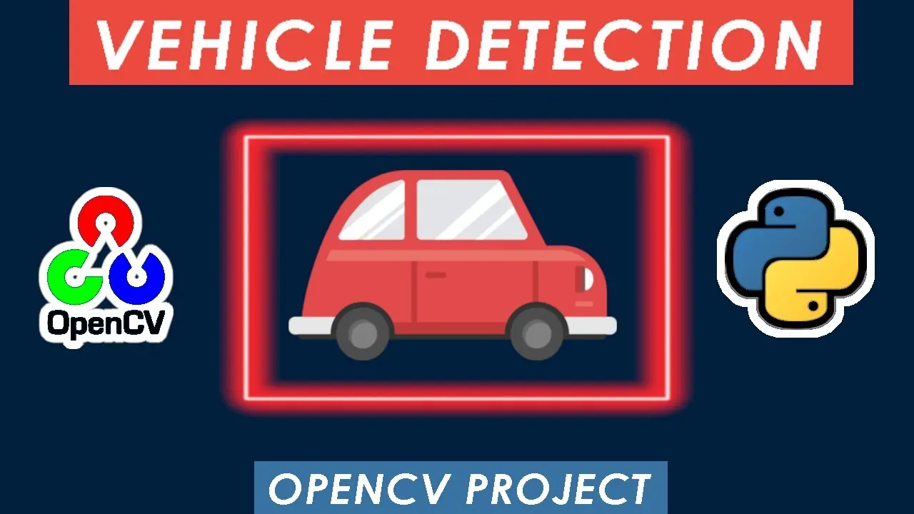 Real-time Vehicle Detection using OpenCV Python with Source Code