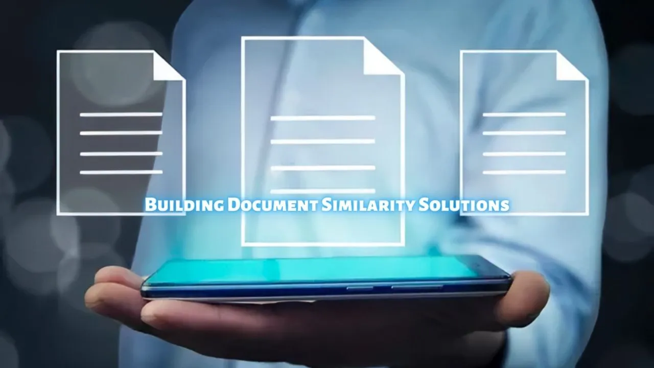 Building Document Similarity Solutions