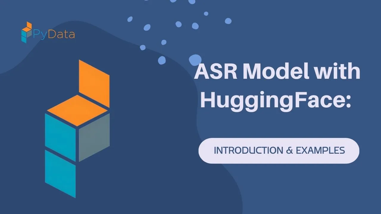 ASR Model with HuggingFace: Introduction & Examples