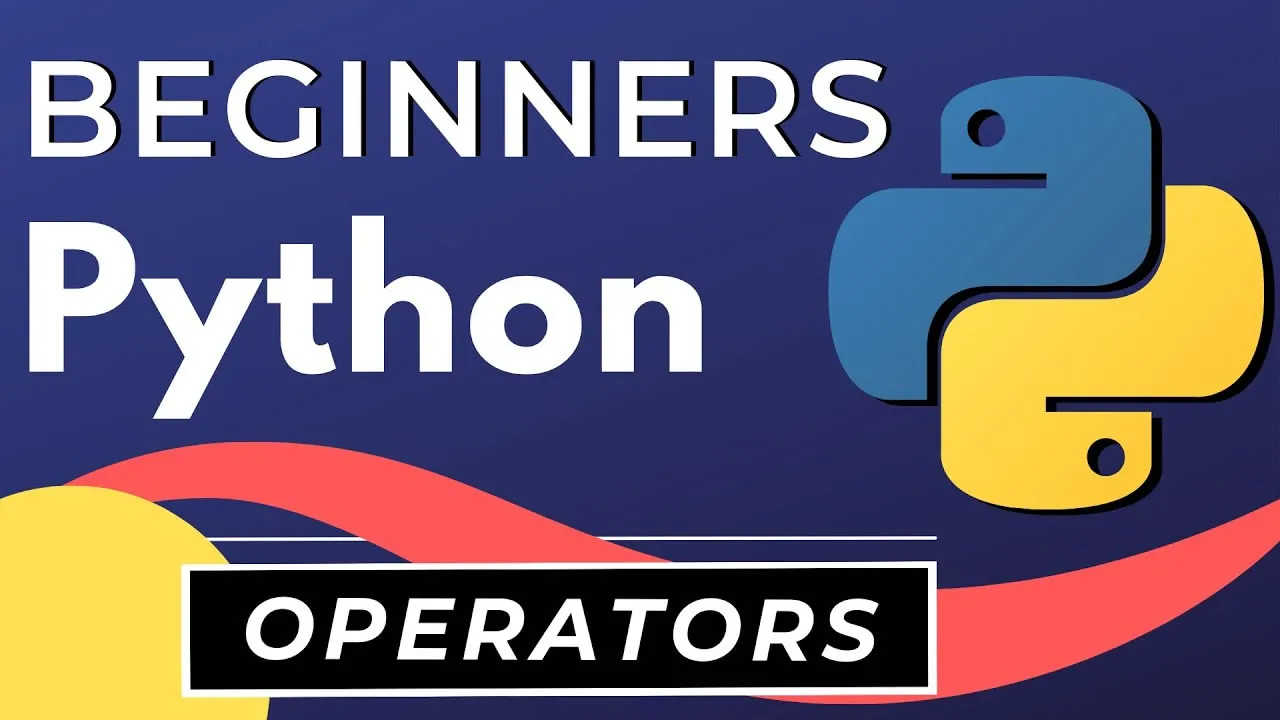 Python Tutorial for Beginners: Operators