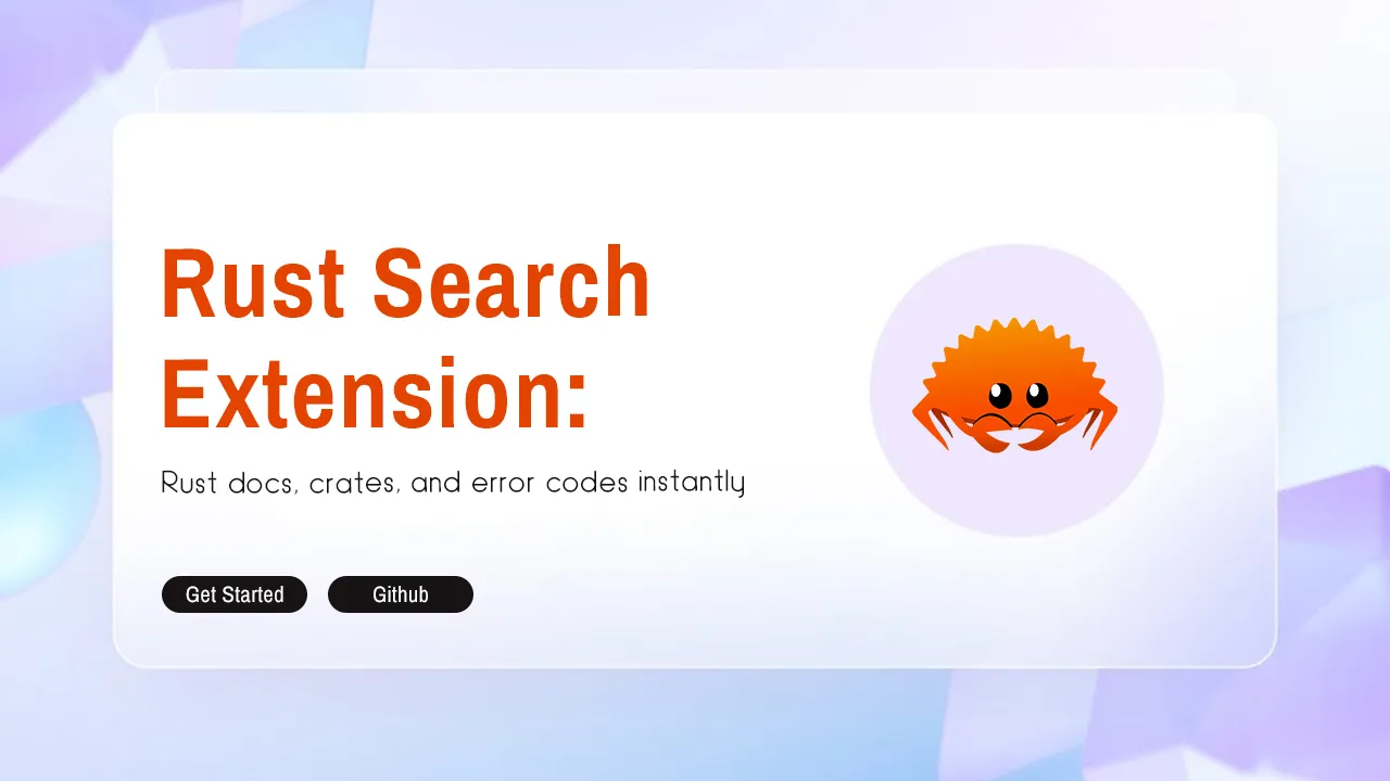 Rust Search Extension: Rust docs, crates, and error codes instantly