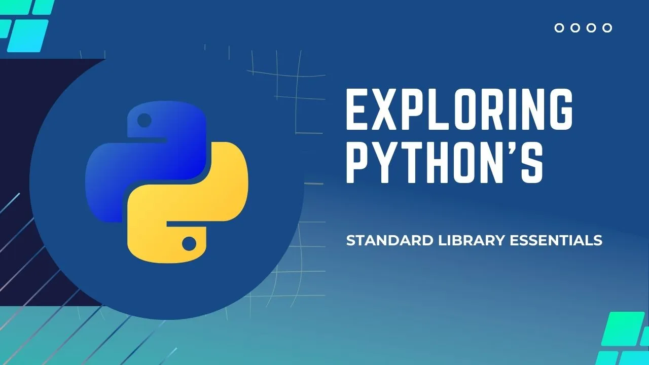 Exploring Python's Standard Library Essentials