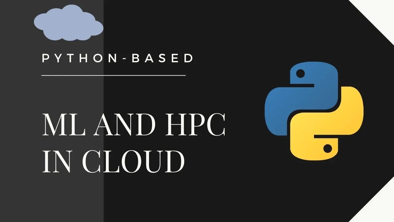 Python-based ML and HPC in Cloud