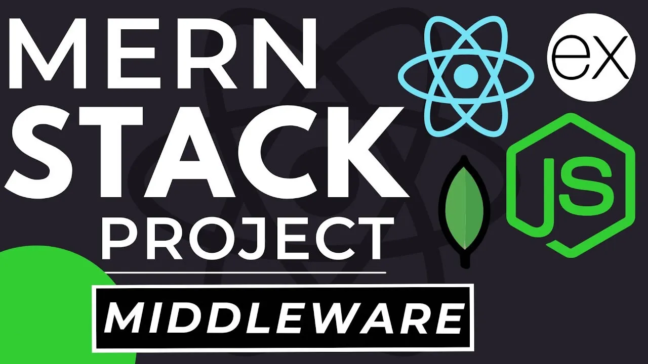 MERN Stack Project for Beginners: Middleware
