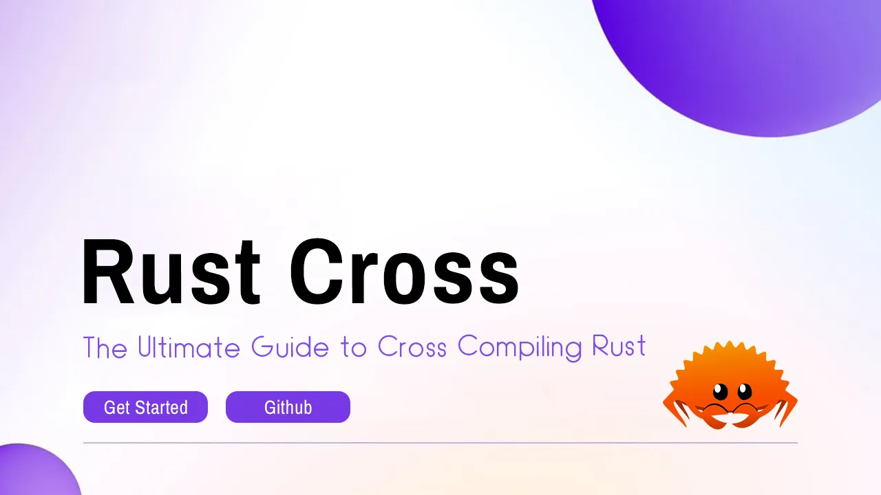 Rust Cross: The Ultimate Guide To Cross Compiling Rust