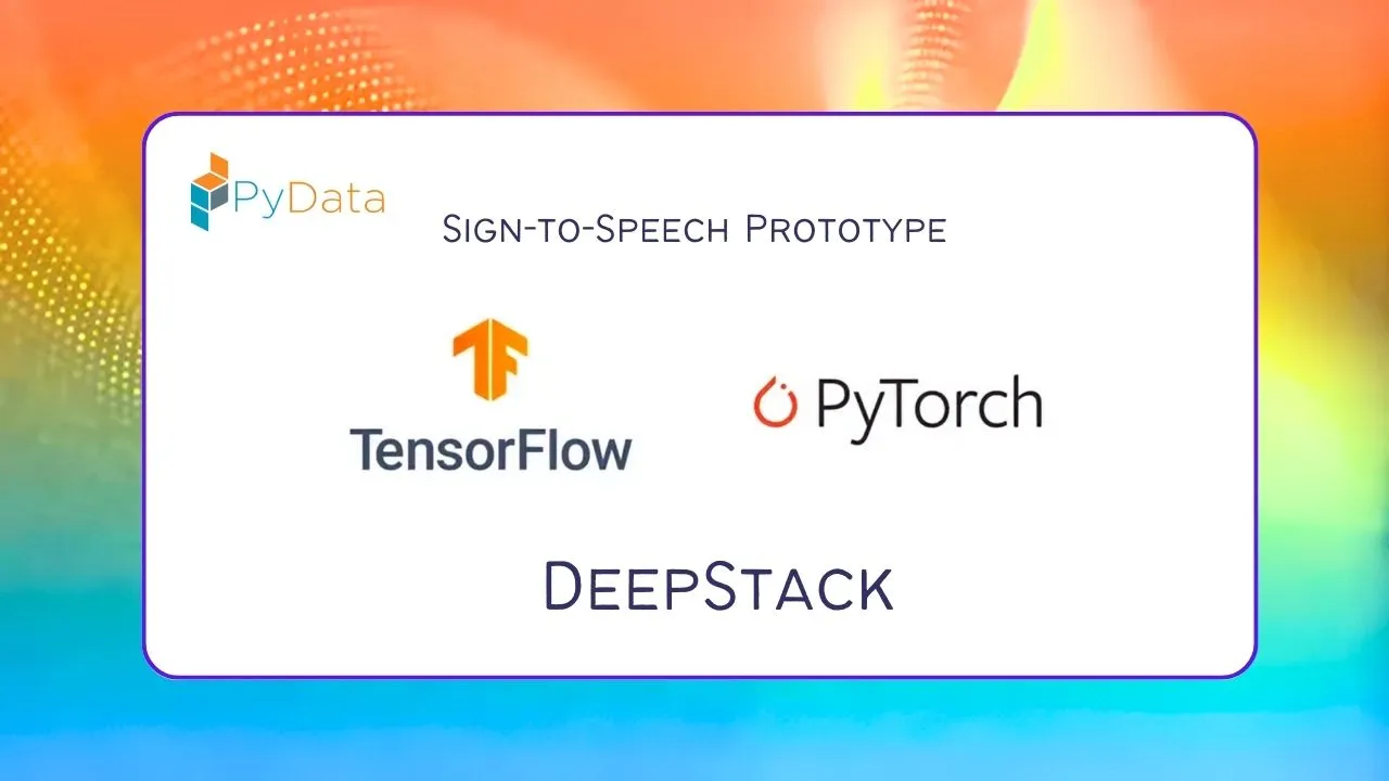 Sign-to-Speech Prototype with TensorFlow, PyTorch, DeepStack