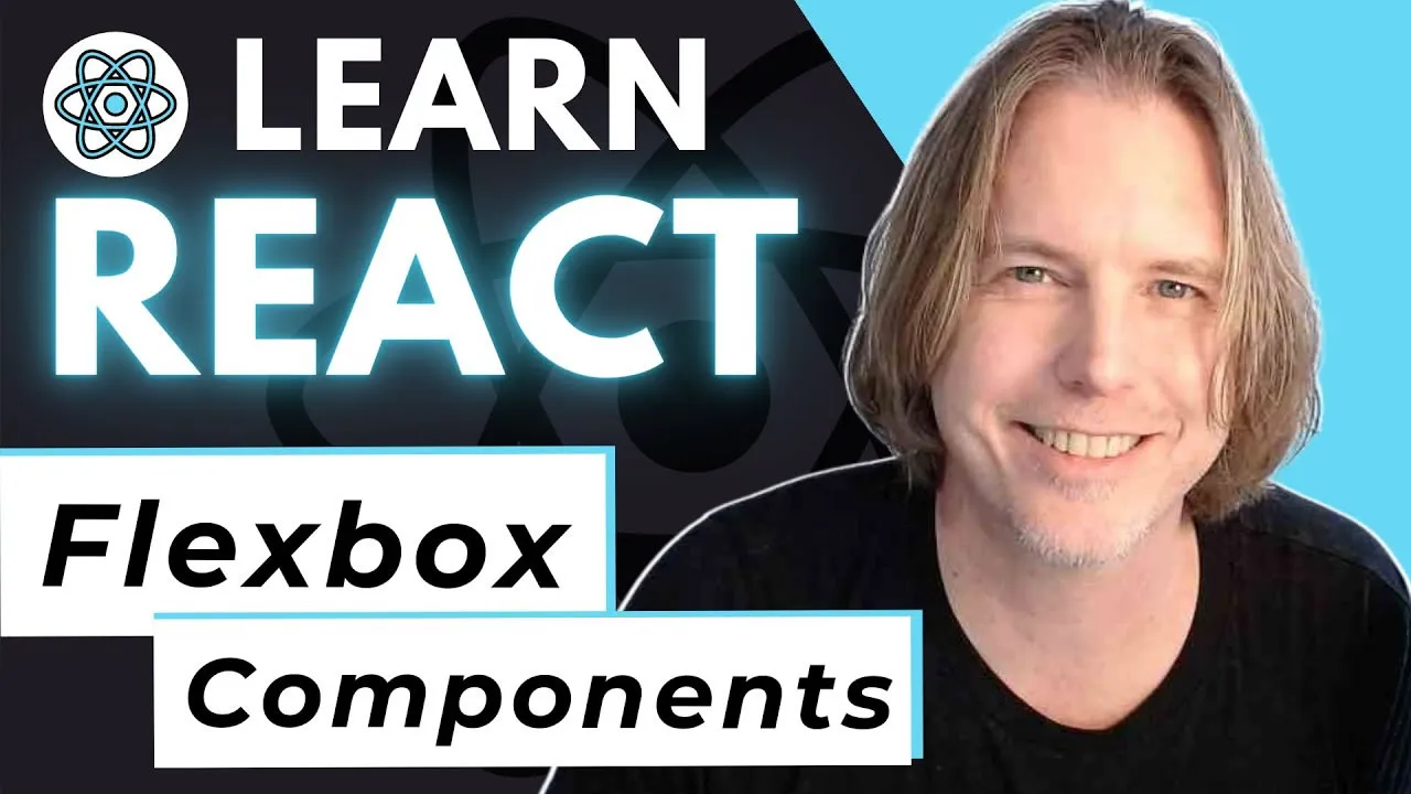 React.js Tutorial for Beginners: Flexbox Components