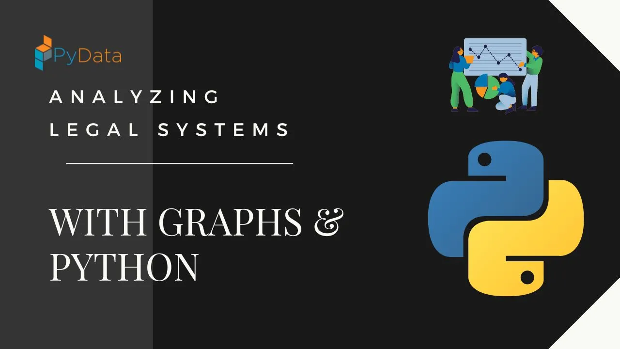 Analyzing Legal Systems with Graphs & Python