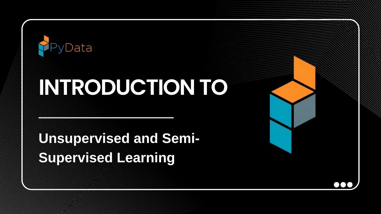 Introduction to Unsupervised and Semi-Supervised Learning