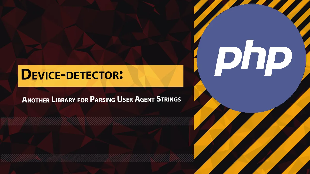 Device-detector: Another Library for Parsing User Agent Strings