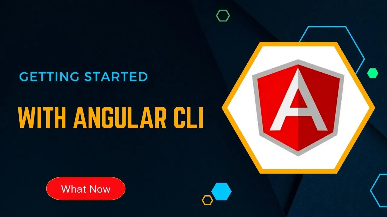 Getting Started with Angular CLI