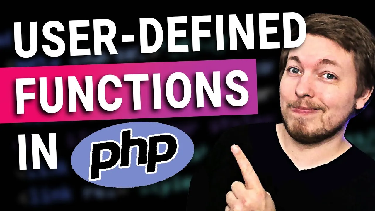 PHP Course for Beginners: User-Defined Functions