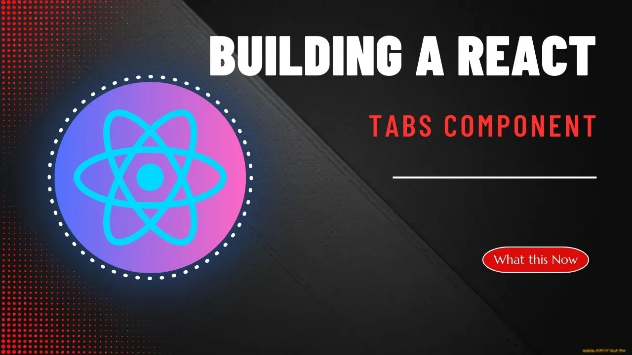 Building a React Tabs Component