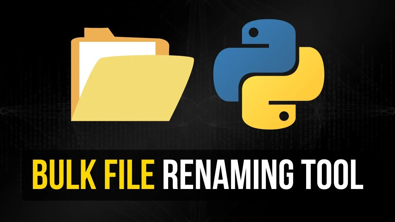 Build a Simple Bulk File Renaming Tool Project in Python