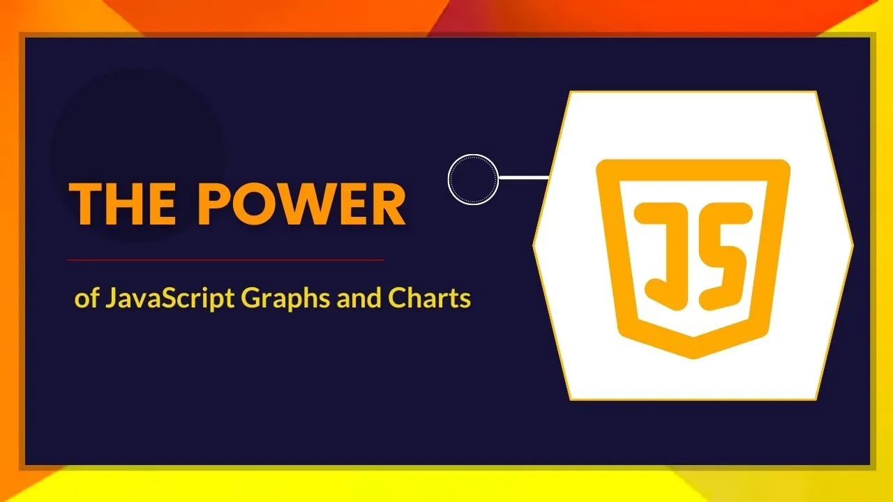 The Power of JavaScript Graphs and Charts