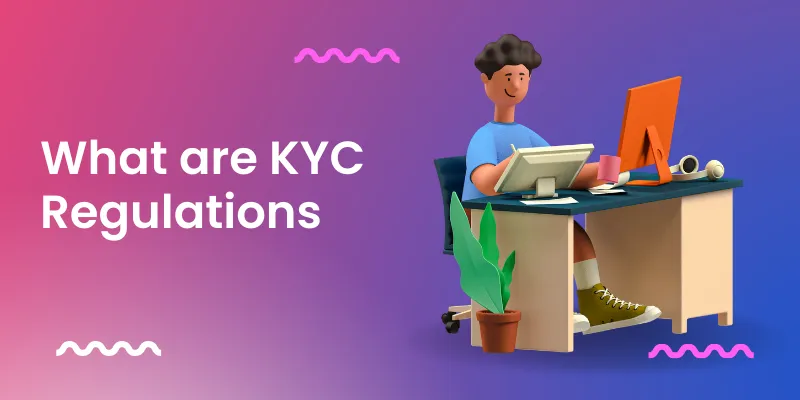 What Are Kyc Regulations