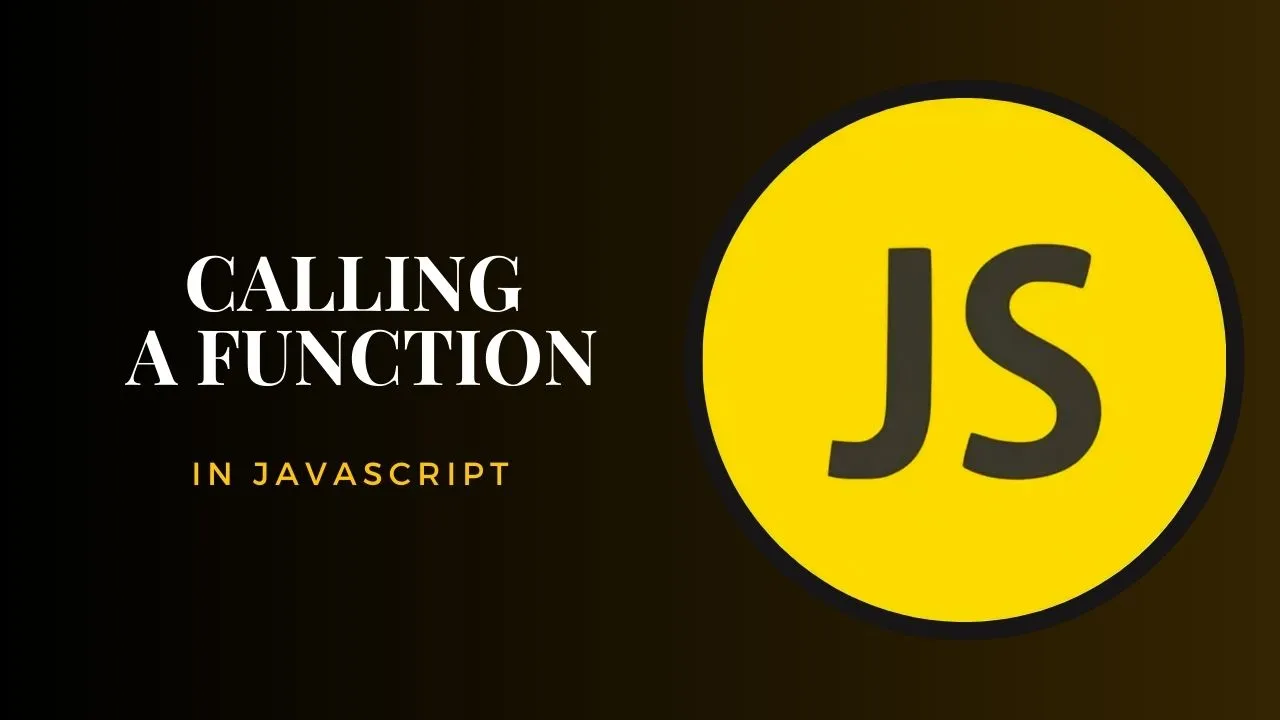 Calling a Function in JavaScript