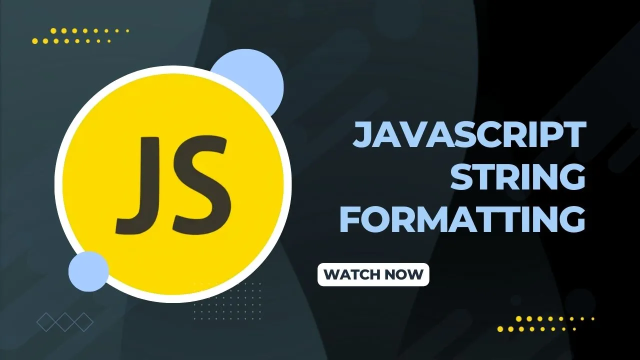 JavaScript String Formatting