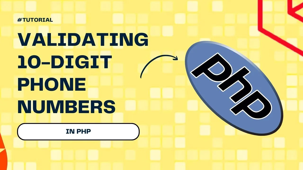 Validating 10-Digit Phone Numbers in PHP