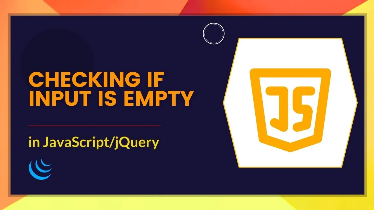 checking-if-input-is-empty-in-javascript-jquery