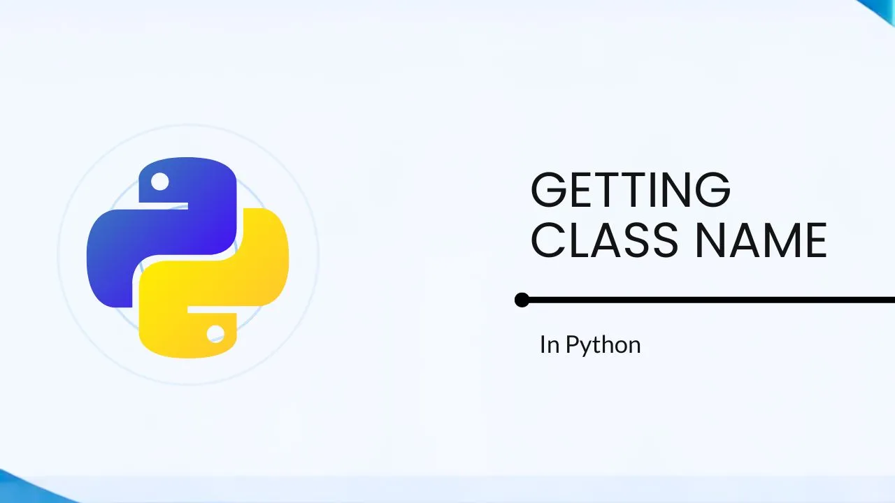 Getting Class Name in Python
