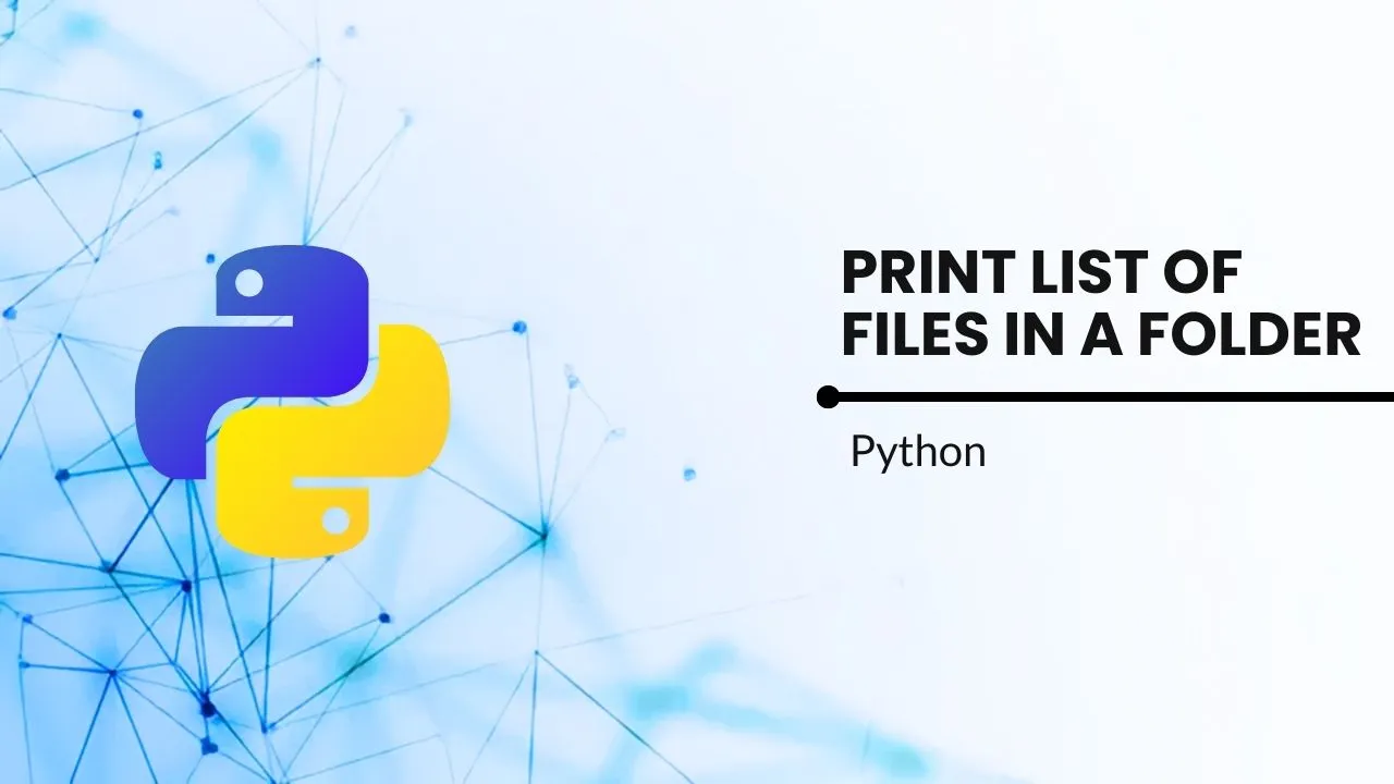 Python Print List Of Files In A Folder