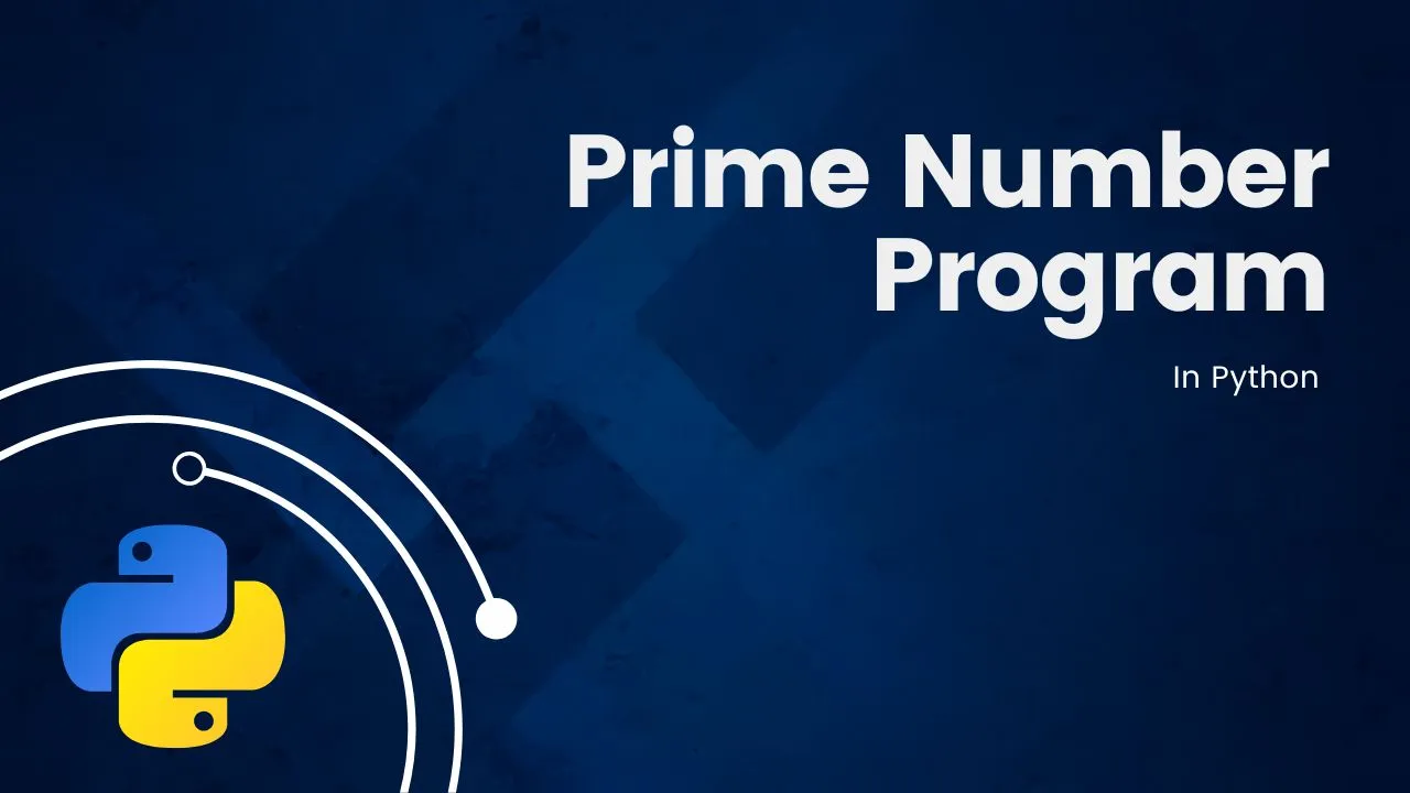 How to Prime Number Program In Python