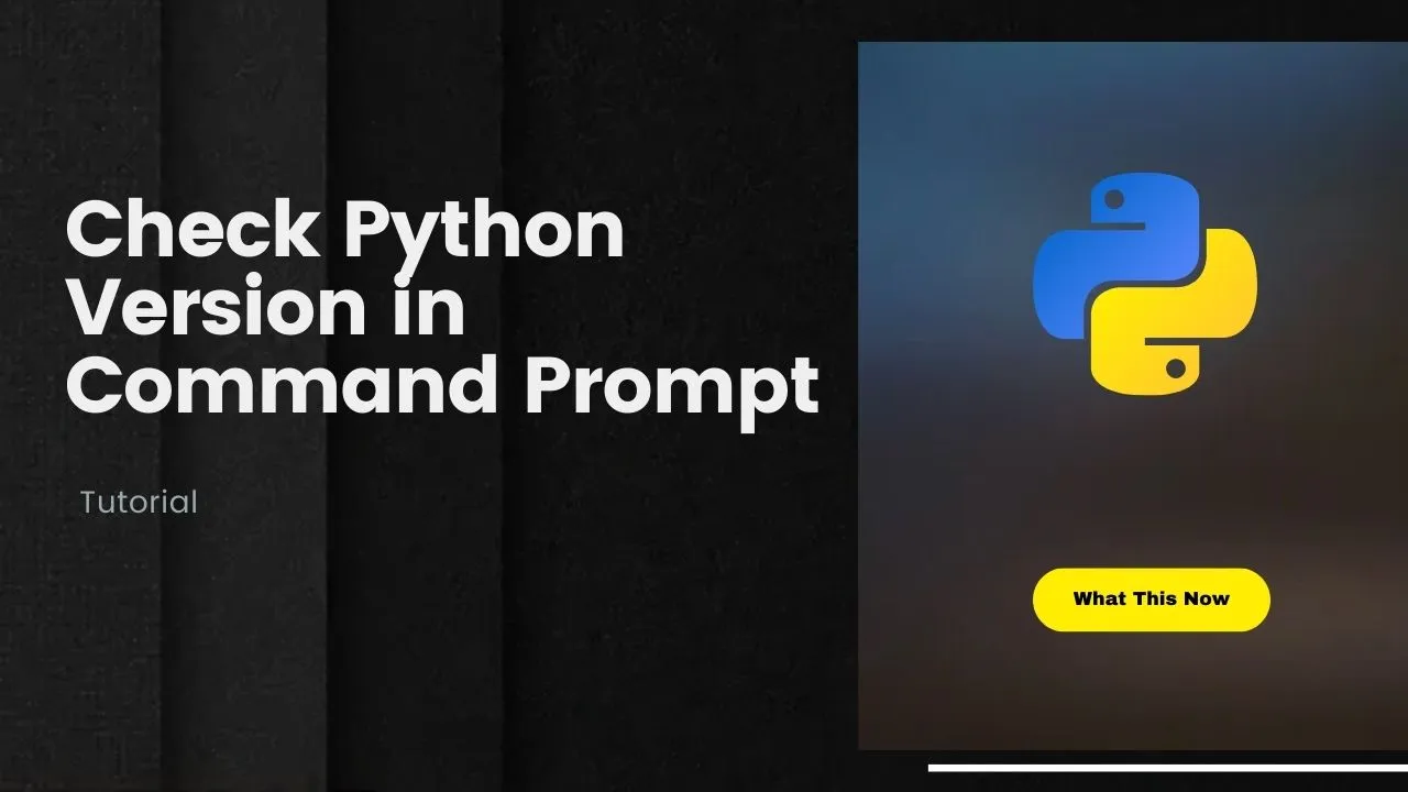 how-to-check-python-version-in-command-prompt