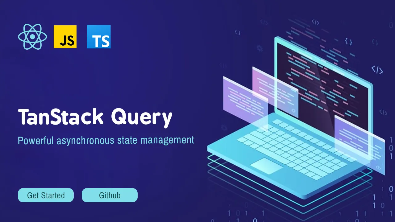 TanStack Query: The Asynchronous State Management Library For React