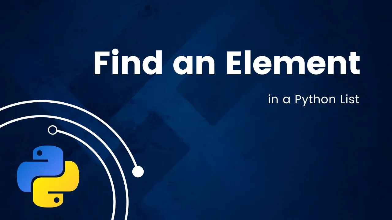 How to Find an Element in a Python List