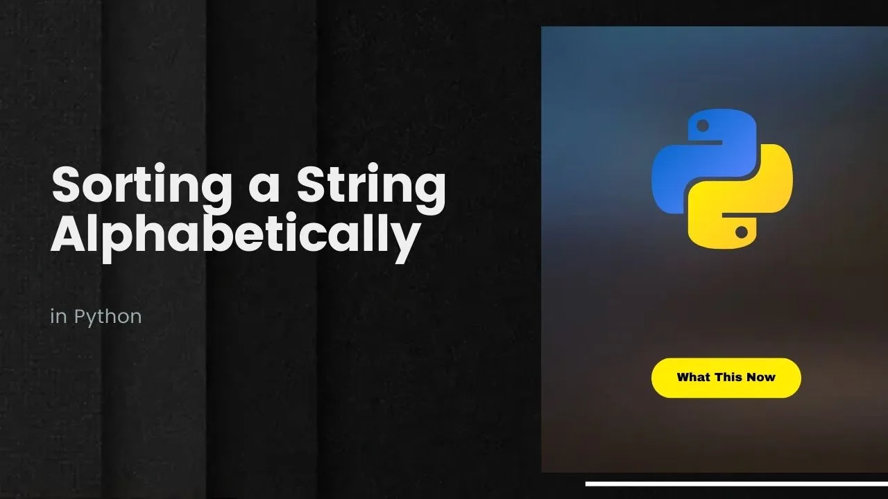 Sorting a String Alphabetically in Python