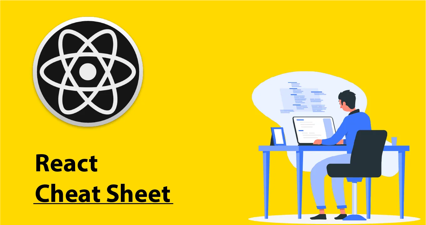 React Cheat Sheet: The Ultimate Reference for React Developers